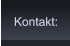 Kontakt: Kontakt: